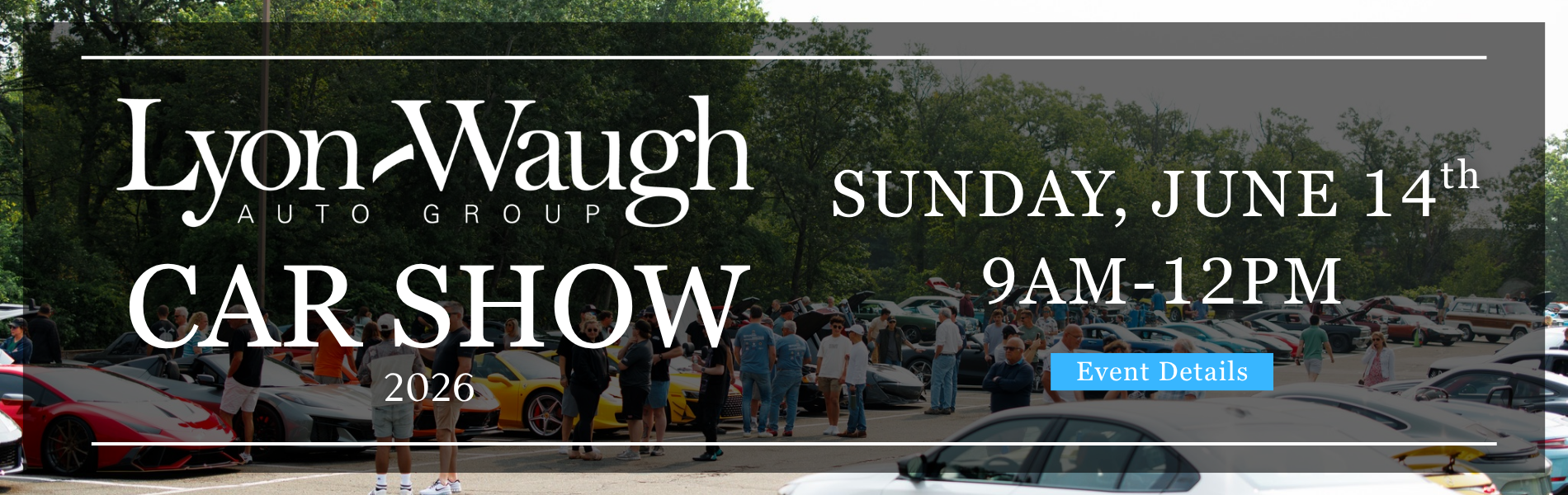Lyon-Waugh Auto Group Car Show