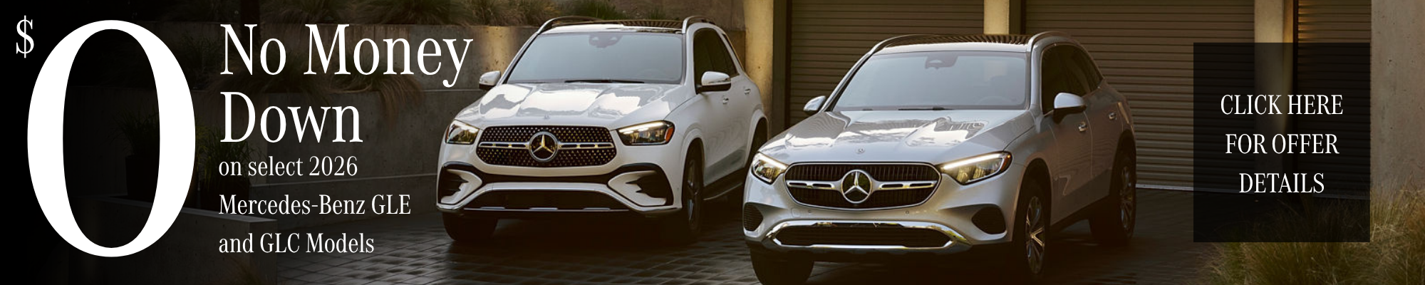 $0 DOWN ON GLE + GLC